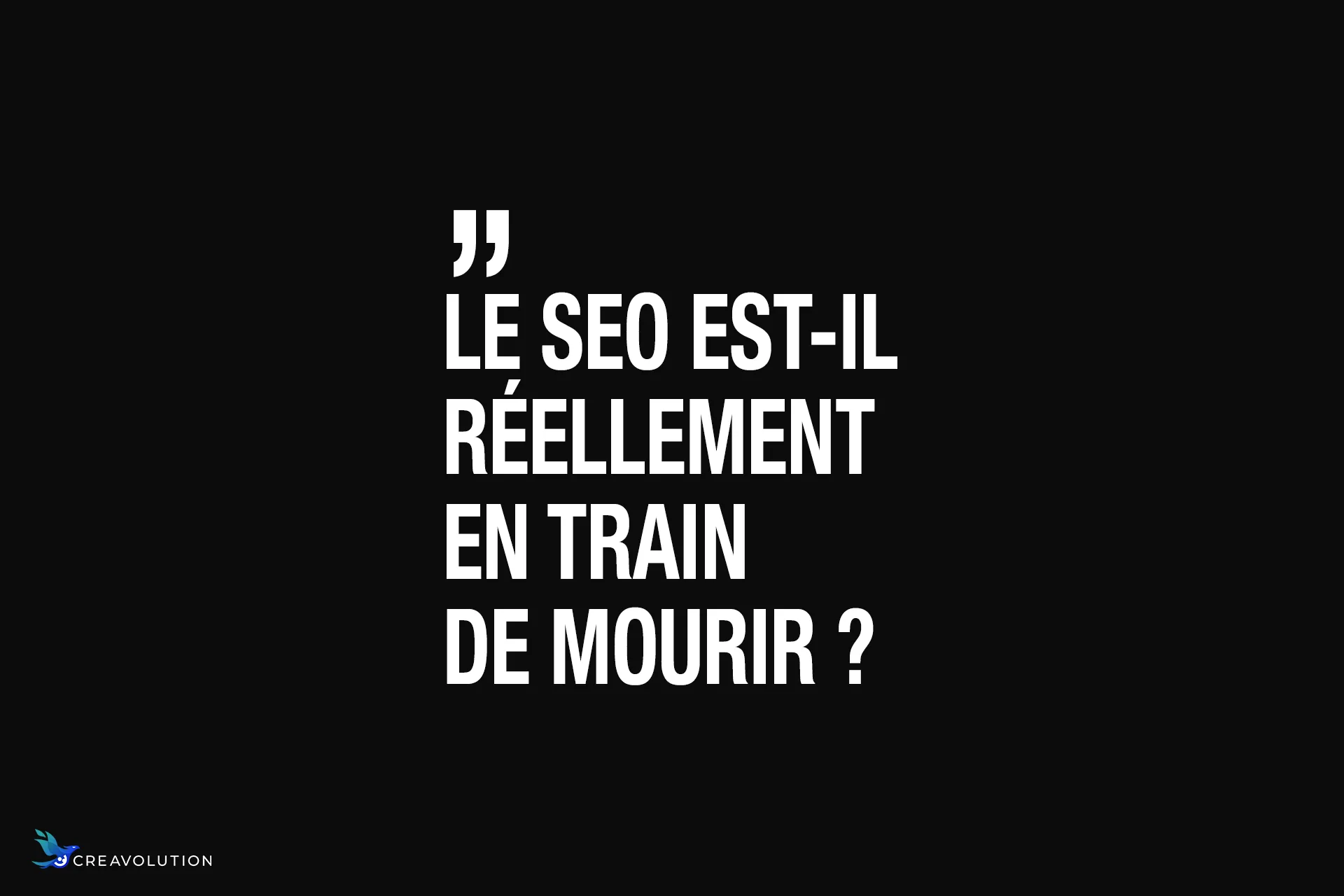 Le SEO est-il réellement en train de mourir ou simplement en train de muter ?
